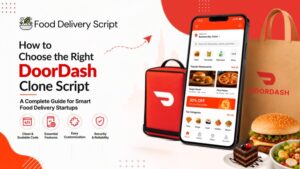 Blog banner featuring a DoorDash clone app on a smartphone with delivery essentials and key selection criteria including scalability, customization, security, integrations, support, and essential features for food delivery startups.